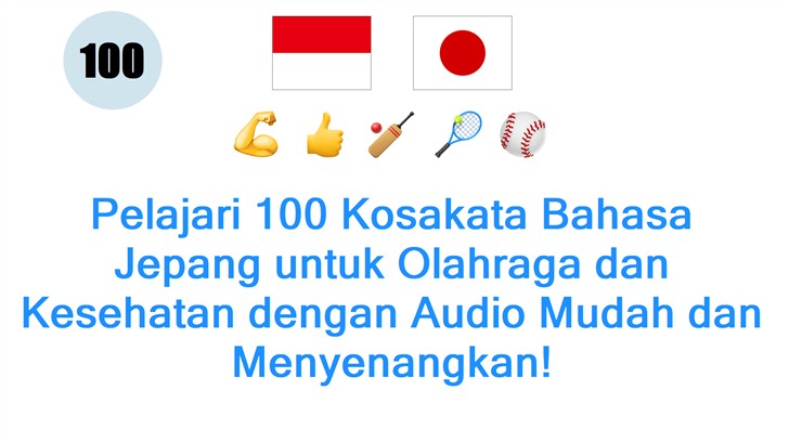 Pelajari 100 Kosakata Bahasa Jepang untuk Olahraga dan Kesehatan dengan Audio Mudah dan Menyenangkan!